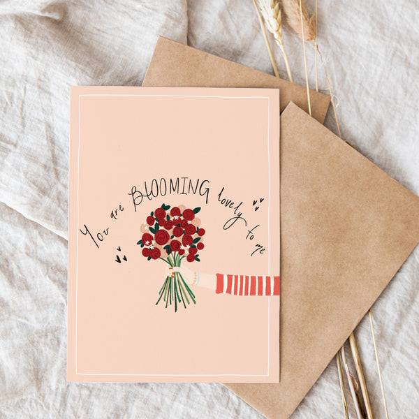 You're Blooming Lovely - Card